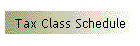 Tax Class Schedule