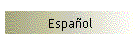 Espa�ol